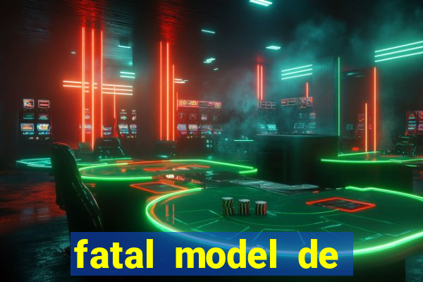 fatal model de porto alegre